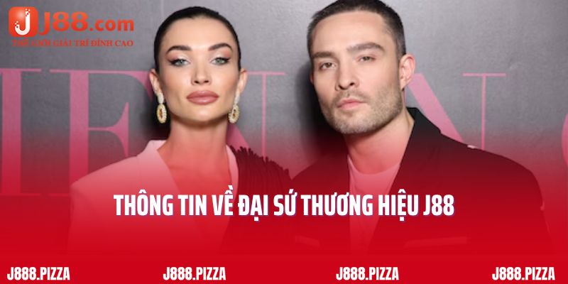 Thông tin về đại sứ thương hiệu J88