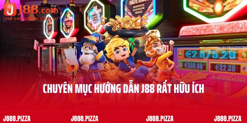 Chuyên mục hướng dẫn J88 rất hữu ích